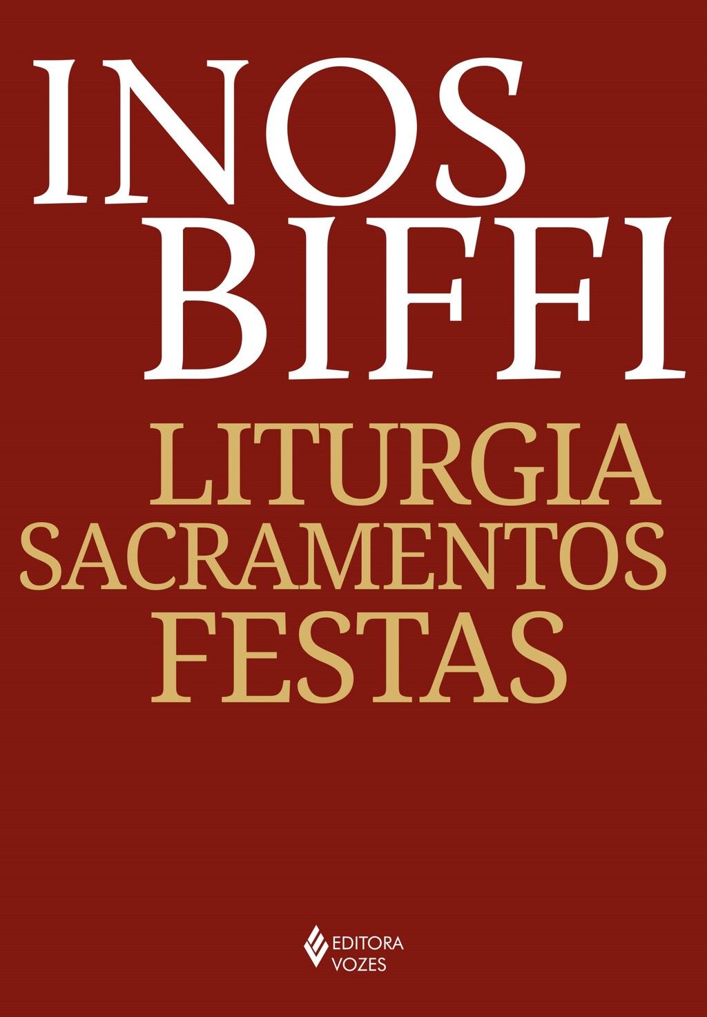 Liturgia, sacramentos, festas