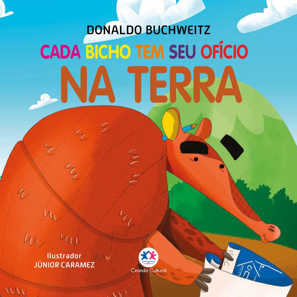 Cada bicho tem seu ofício - na terra