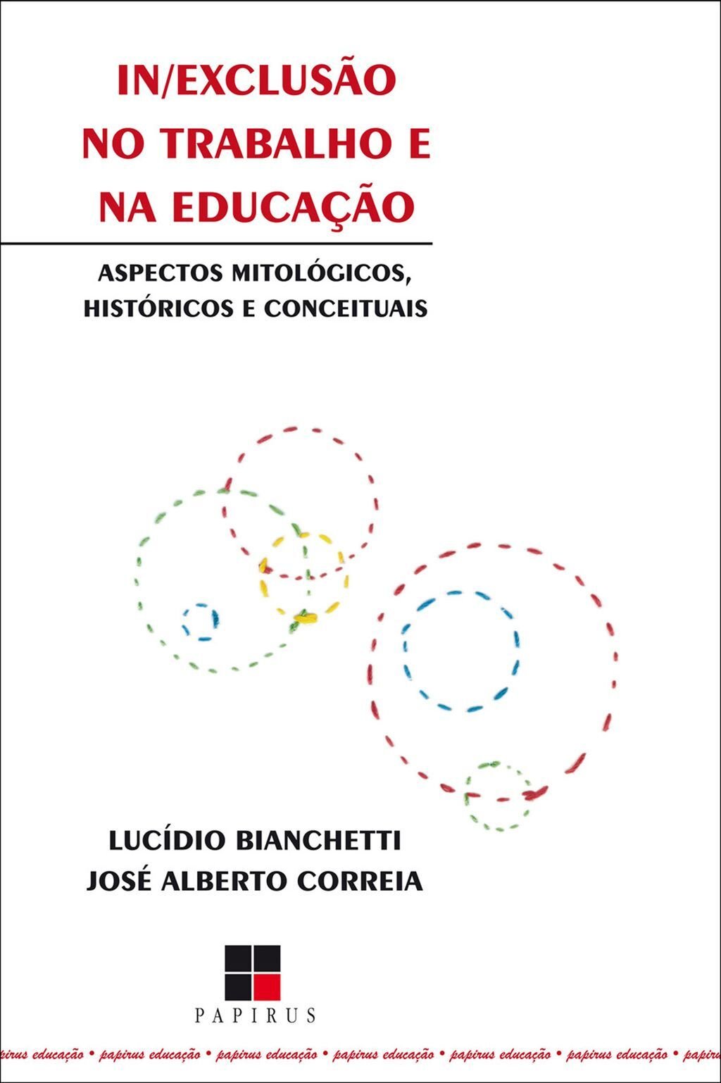 In/exclusão no trabalho e na educação