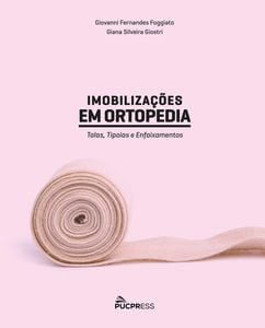 Imobilizações em Ortopedia