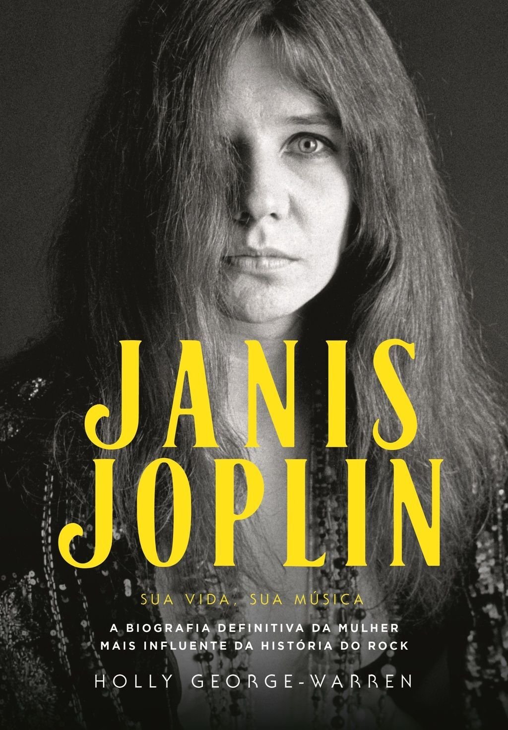 Janis Joplin – Sua Vida, Sua Música