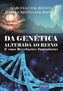 Da Genética Alterada ao Reino