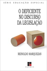 O  Deficiente no discurso da legislação