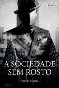 A sociedade sem rosto