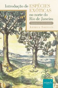 Introdução de espécies exóticas no norte do Rio de Janeiro