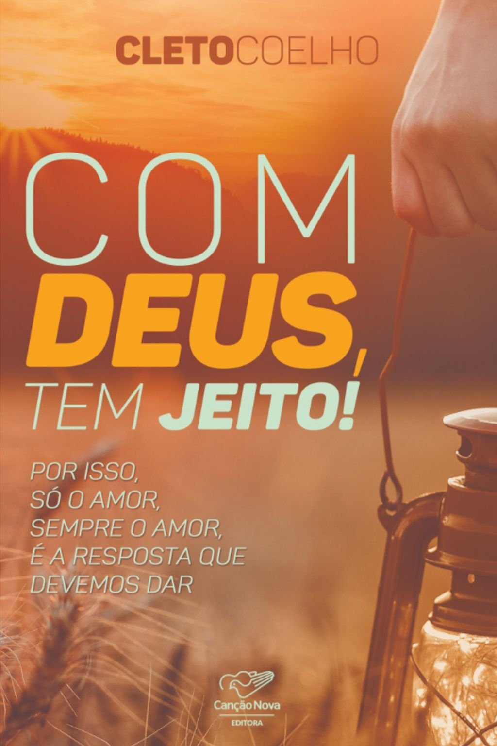 Com Deus tem Jeito!