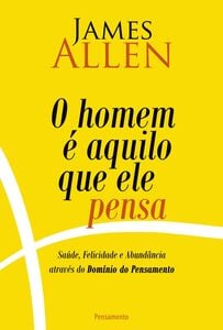 O homem é aquilo que ele pensa