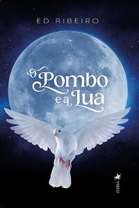 O pombo e a lua