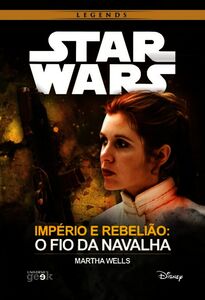 Star Wars: O Fio Da Navalha