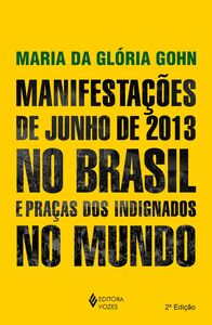 Manifestações de junho de 2013 no Brasil e praças dos indignados no mundo