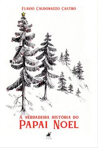 A verdadeira história do Papai Noel