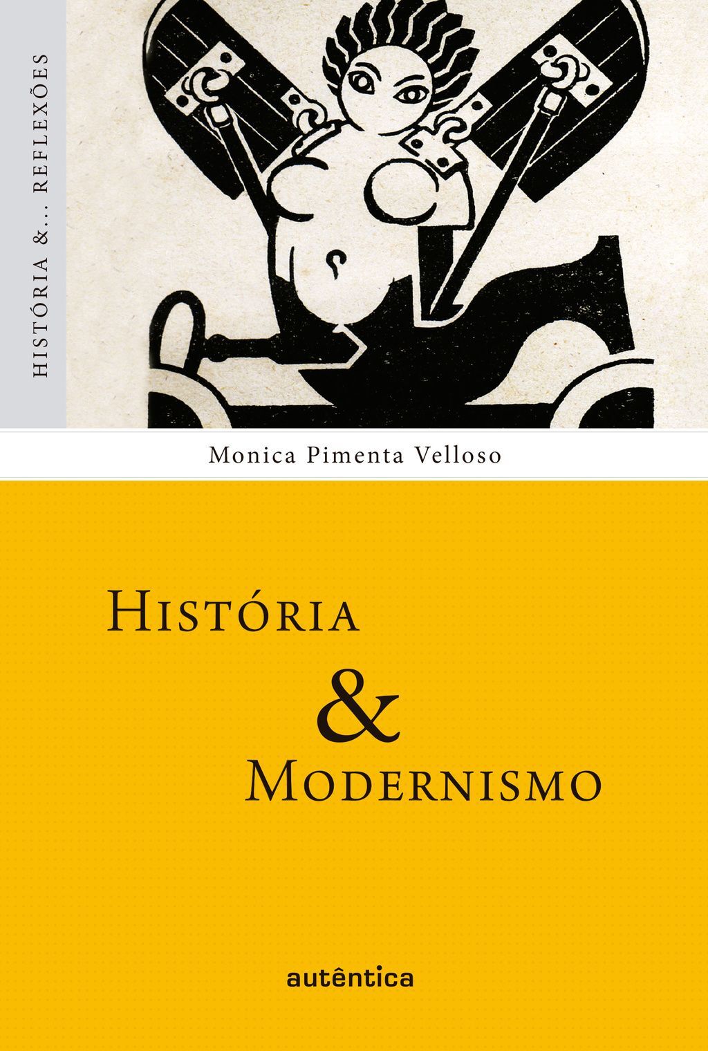 História & Modernismo