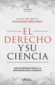 El Derecho y su Ciencia