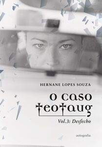 O Caso TeoTaug – Vol. 3
