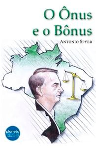 O Ônus e o Bônus