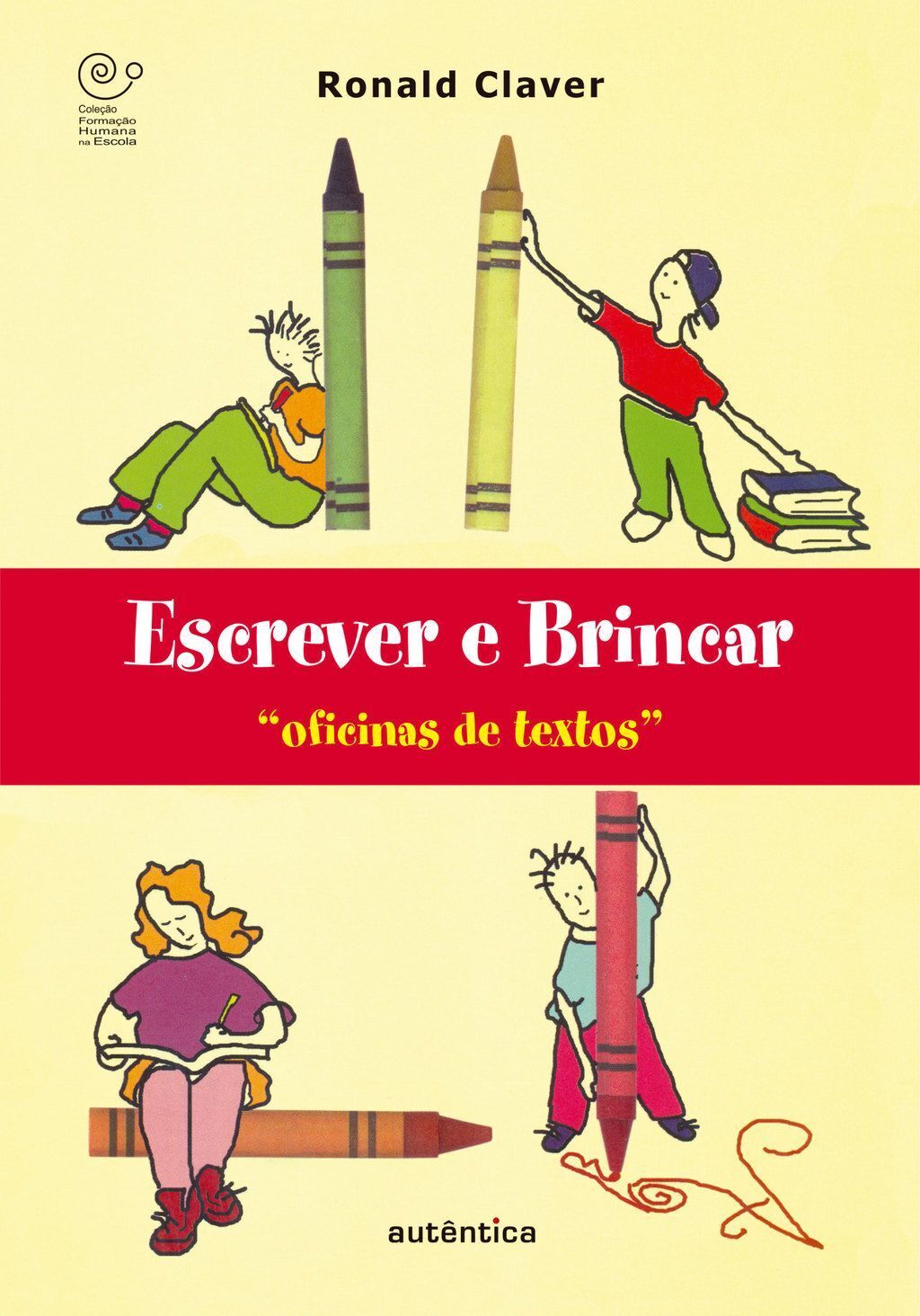 Escrever e brincar - Oficinas de textos