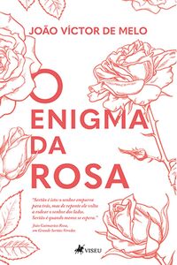 O enigma da Rosa