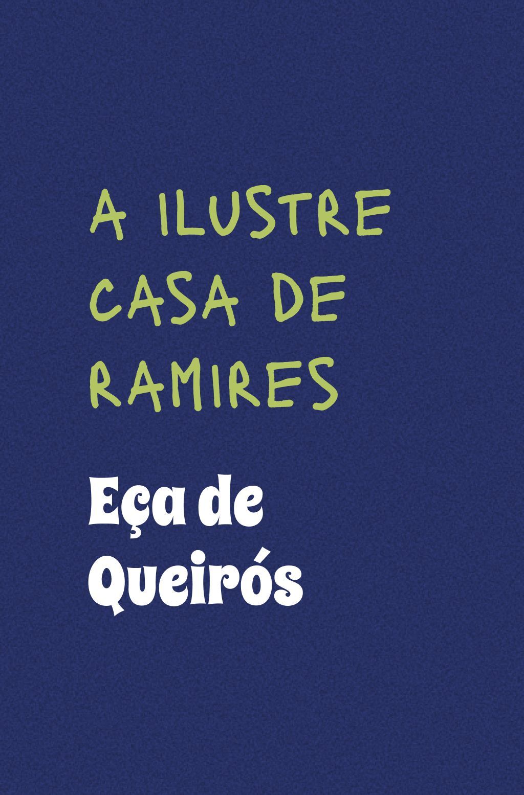 A Ilustre Casa de Ramires