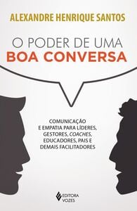 O poder de uma boa conversa