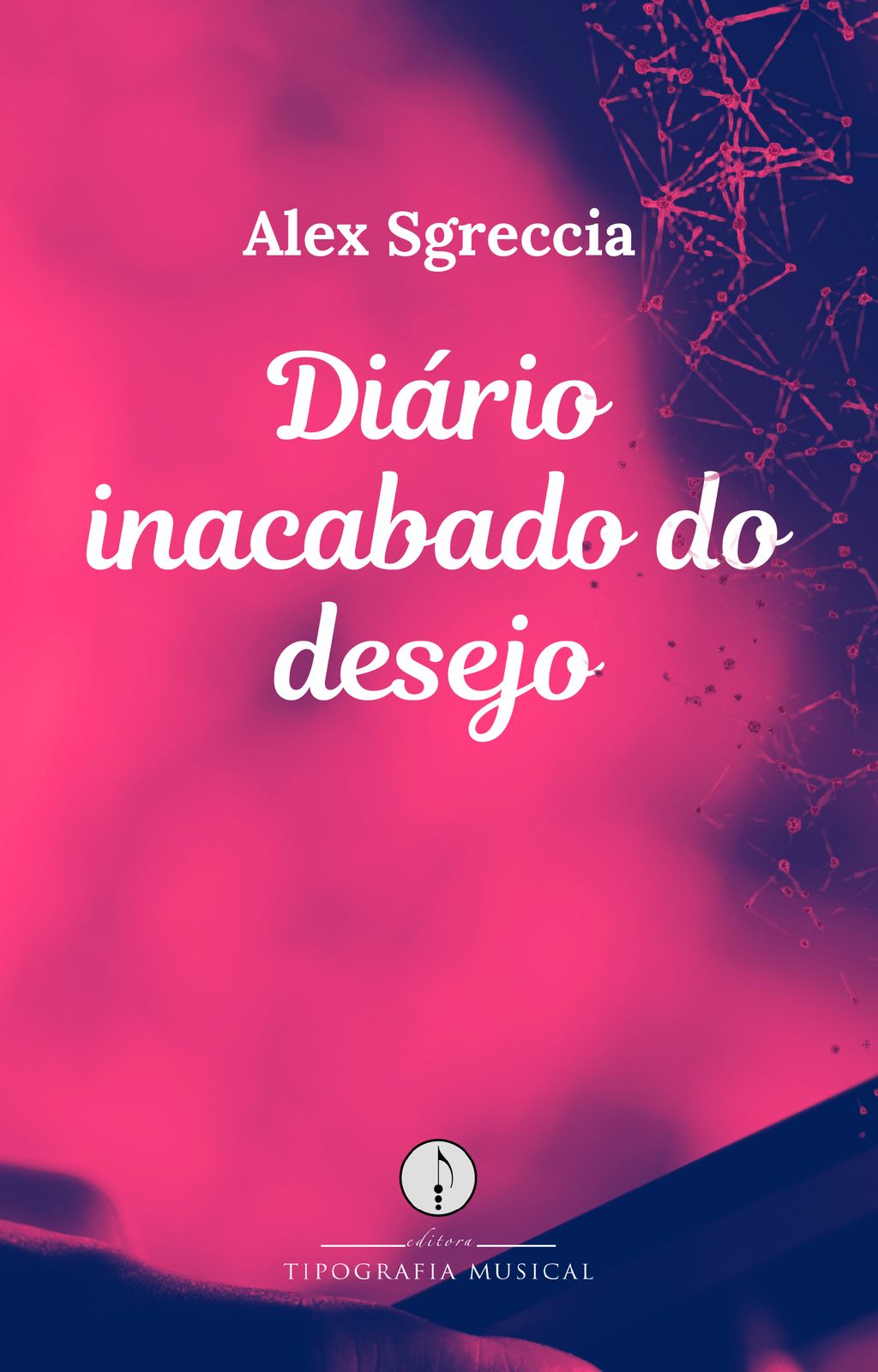 Diário inacabado do desejo