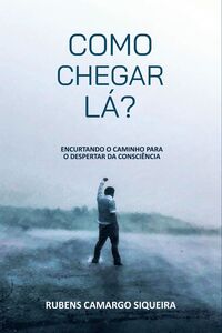 Como chegar lá?