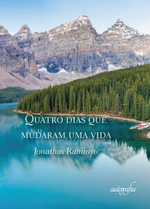 Quatro dias que mudaram uma vida