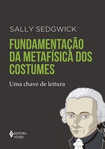 Fundamentação da metafísica dos costumes