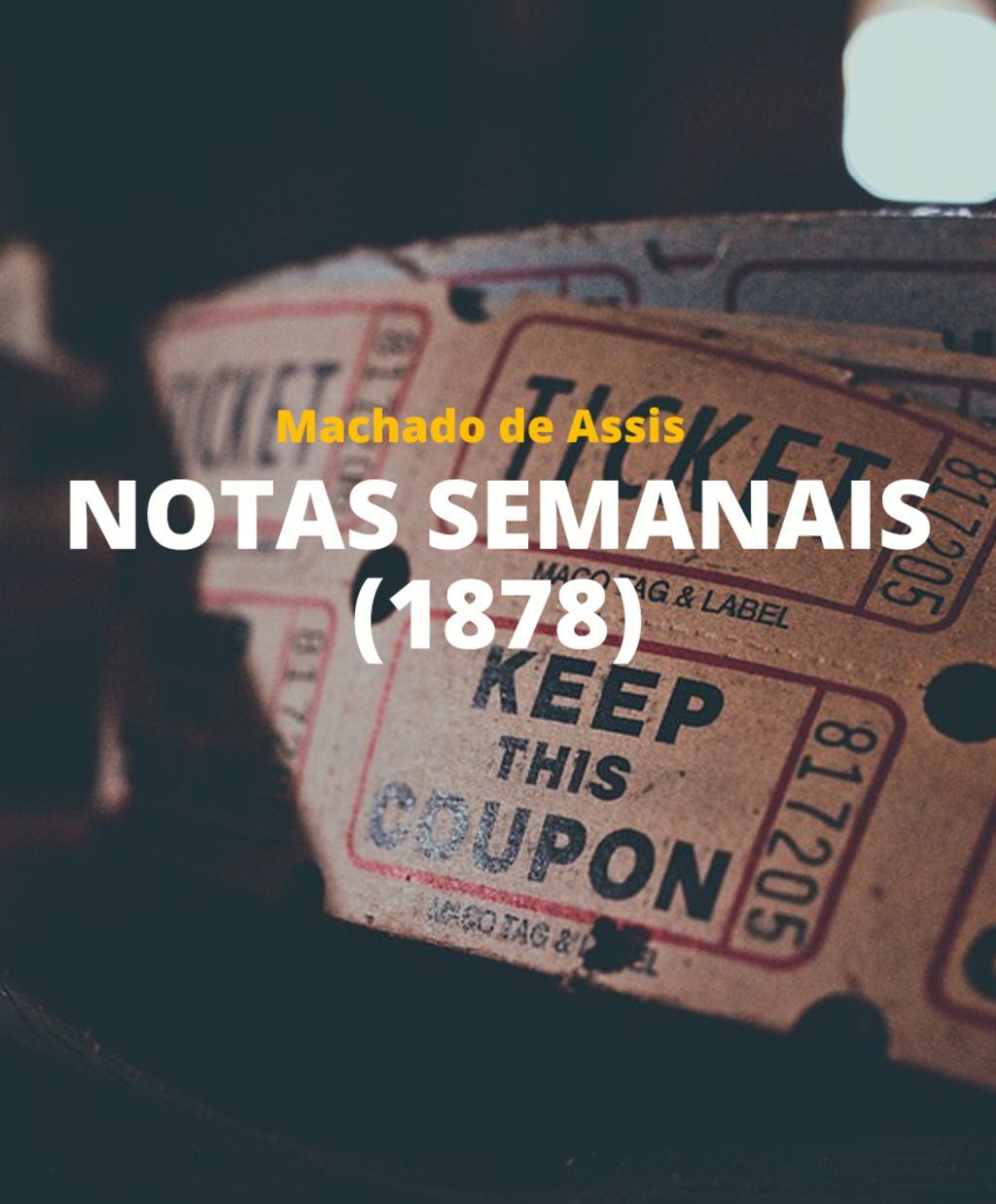 Notas semanais (1878)