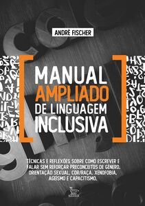 Manual ampliado de linguagem inclusiva