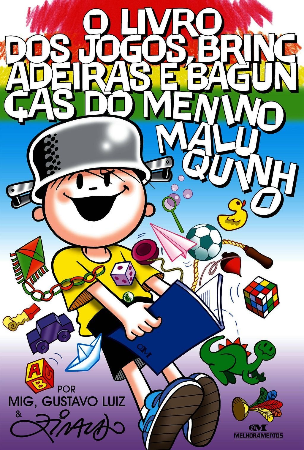 O Livro Dos Jogos, Brincadeiras E Bagunças Do Menino Maluquinho