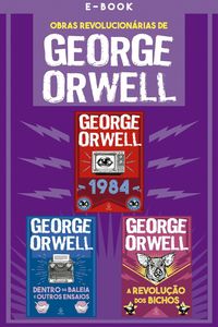 As obras revolucionárias de George Orwell