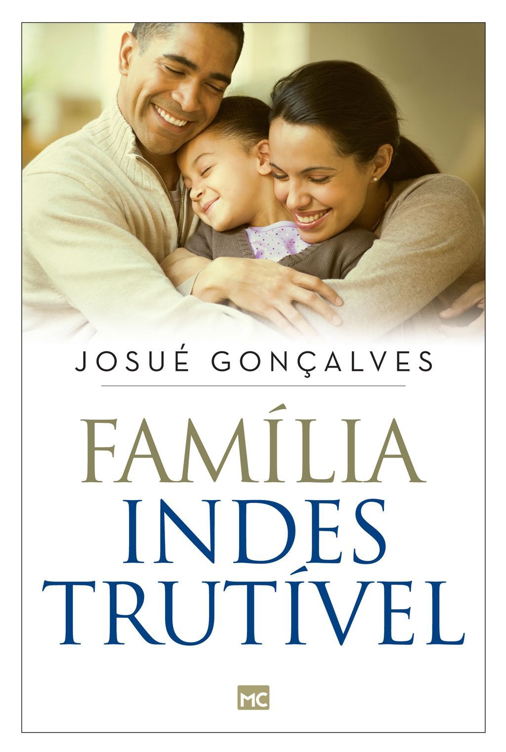 Família indestrutível