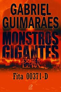 Monstros Gigantes - Kaiju - Fita 00371-D