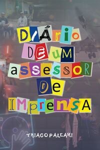 Diário de um Assessor de Imprensa