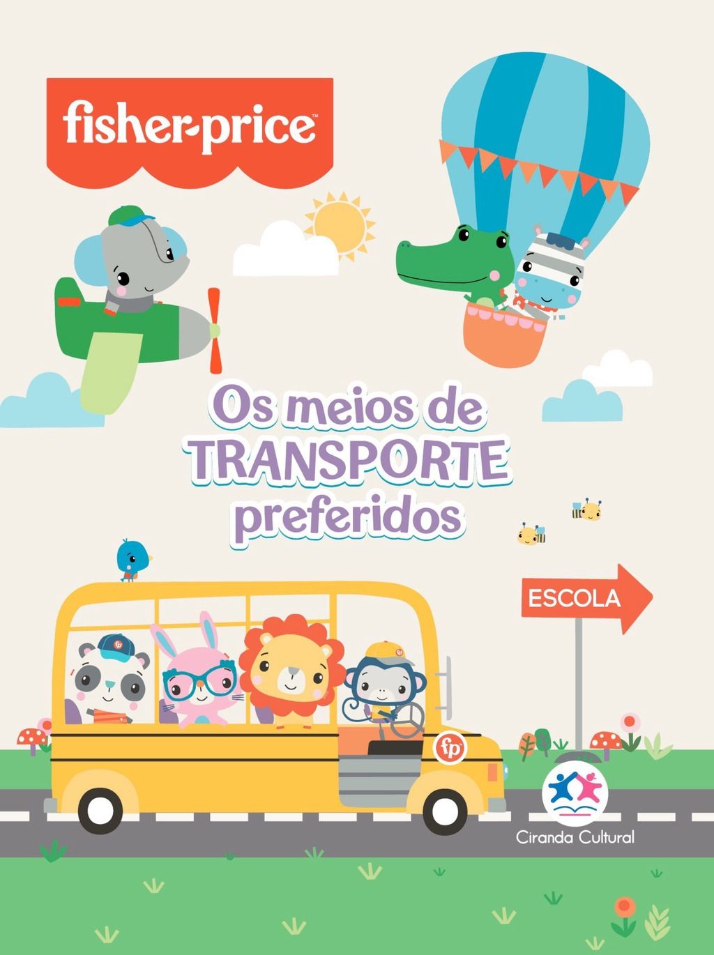 Fisher-Price - Os meios de transporte preferidos