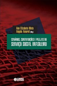 Cenários, contradições e pelejas do Serviço Social brasileiro