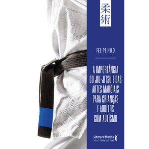 A importância do jiu-jitsu e das artes marciais para crianças e adultos com autismo