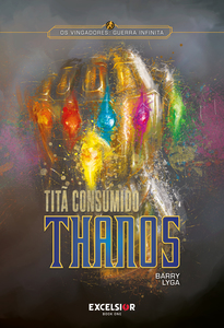 Os Vingadores: Guerra Infinita - Thanos – Titã consumido