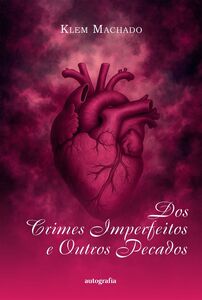 Dos crimes imperfeitos e outros pecados