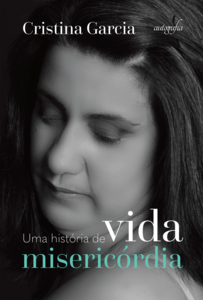 Uma história de vida: Misericórdia