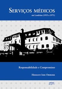 Serviços médicos em Londrina (1933 a 1971)