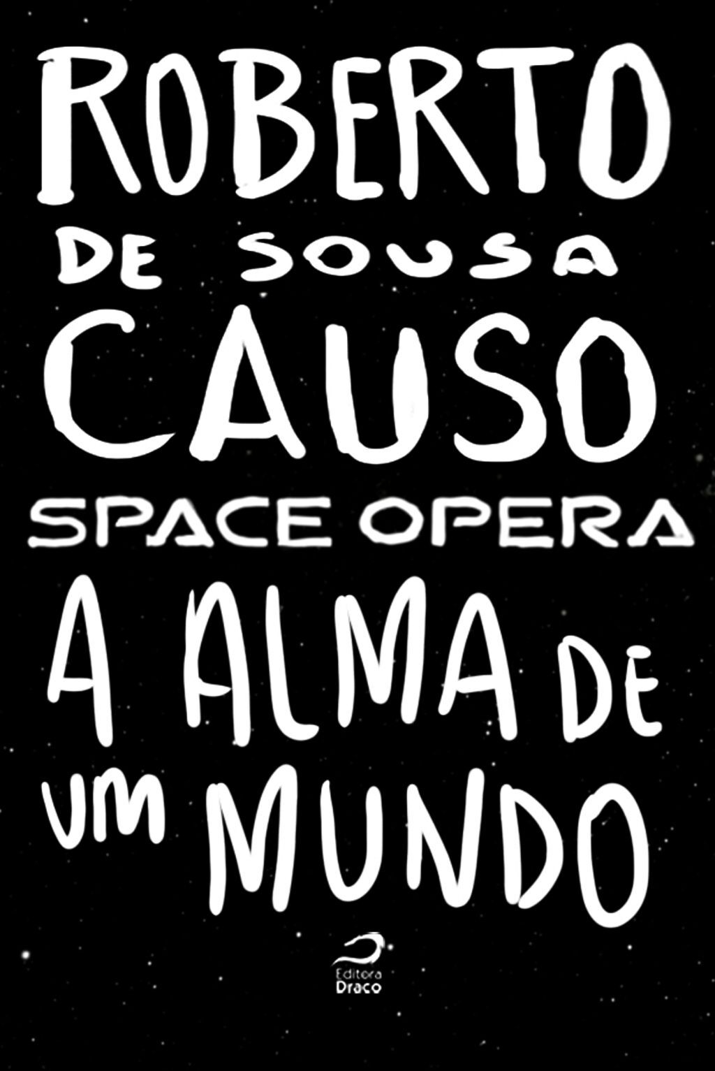 Space Opera - A Alma De Um Mundo