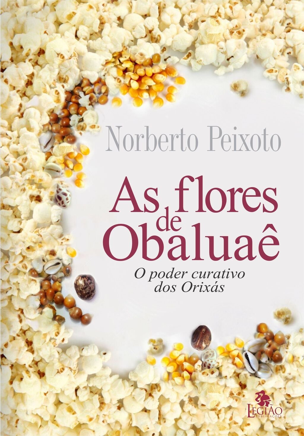 Flores de obaluaê - o poder curativo dos orixás