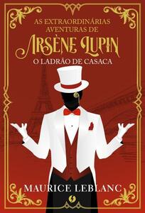 As extraordinárias aventuras de Arsène Lupin