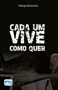 Cada um Vive como Quer
