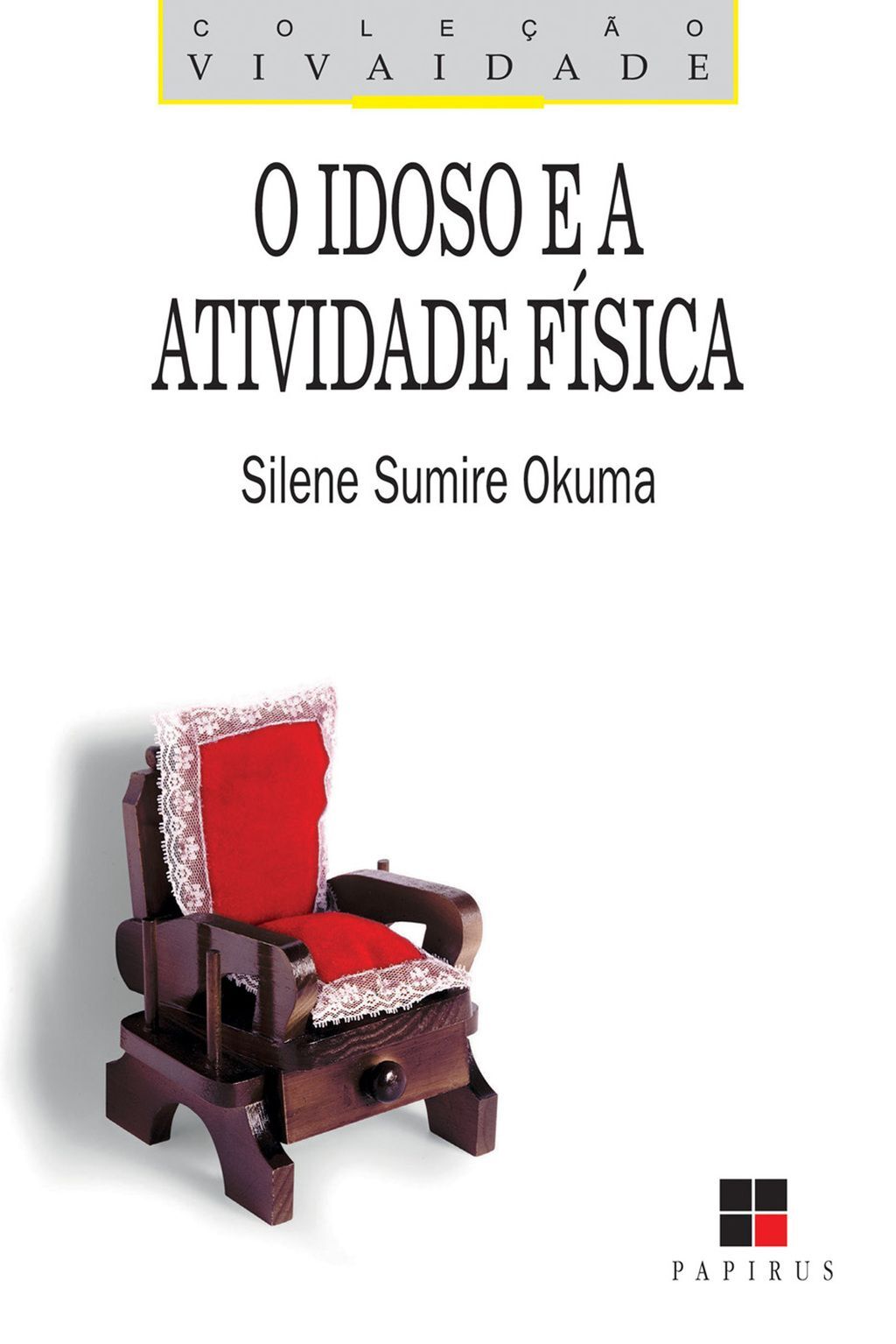 O Idoso e a atividade física