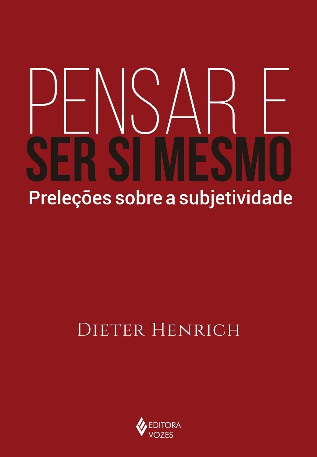 Pensar e ser si mesmo