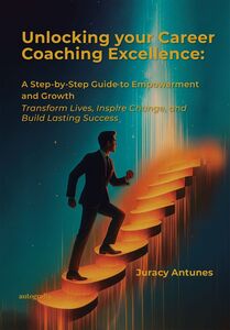 Unlocking your Career Coaching Excellence: