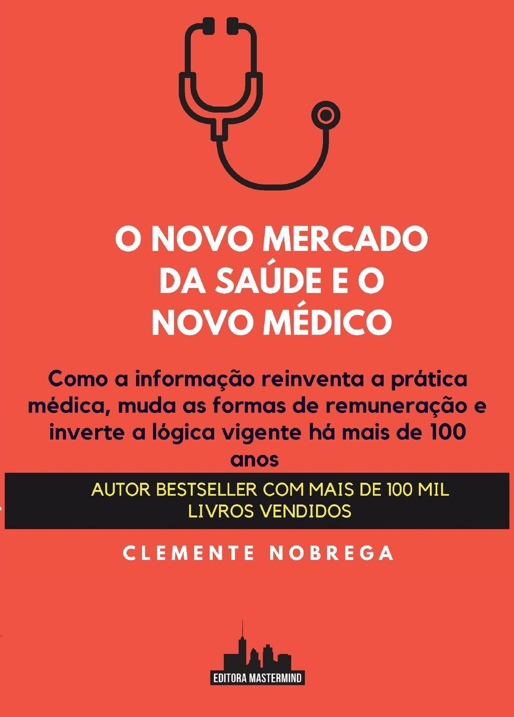 O novo mercado da saúde e o novo médico