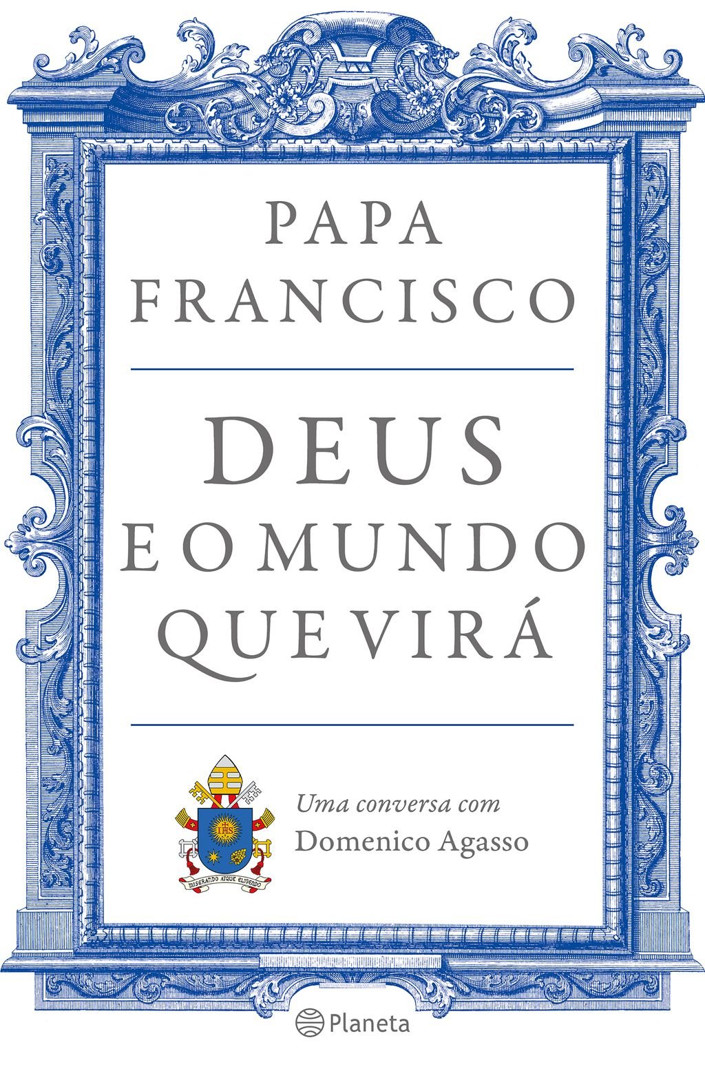 Deus e o mundo que virá